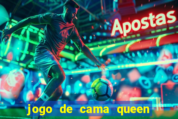 jogo de cama queen buona fortuna