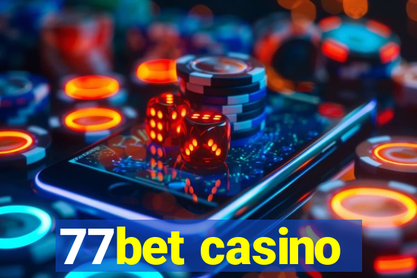 77bet casino