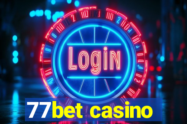 77bet casino