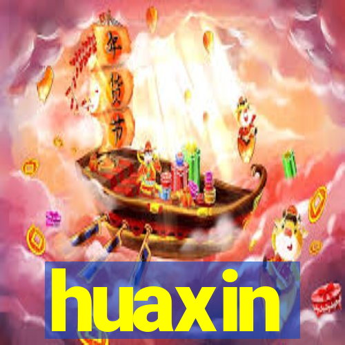 huaxin