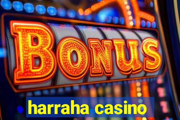 harraha casino