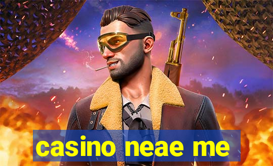 casino neae me