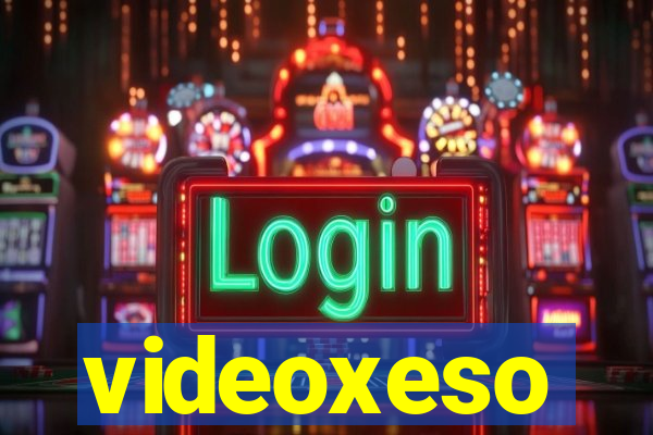 videoxeso