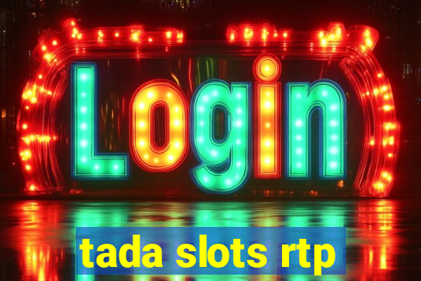 tada slots rtp