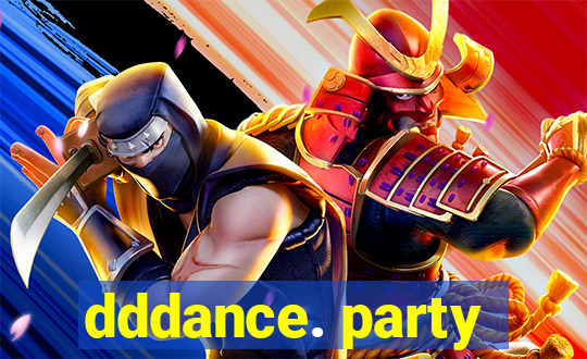 dddance. party