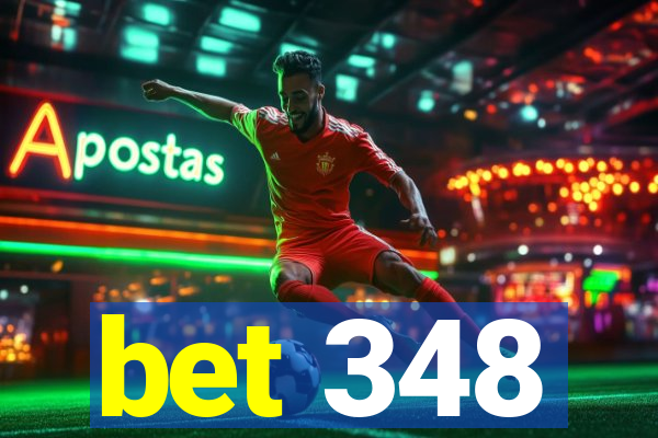 bet 348