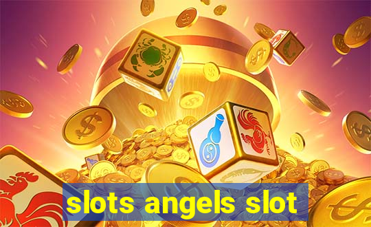 slots angels slot