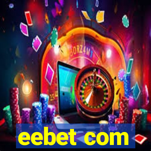 eebet com