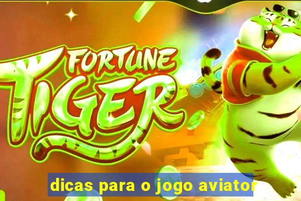 dicas para o jogo aviator