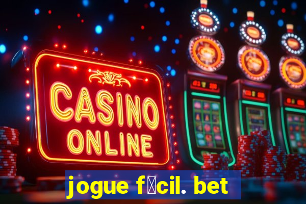 jogue f谩cil. bet