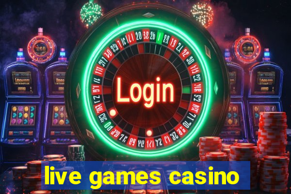 live games casino