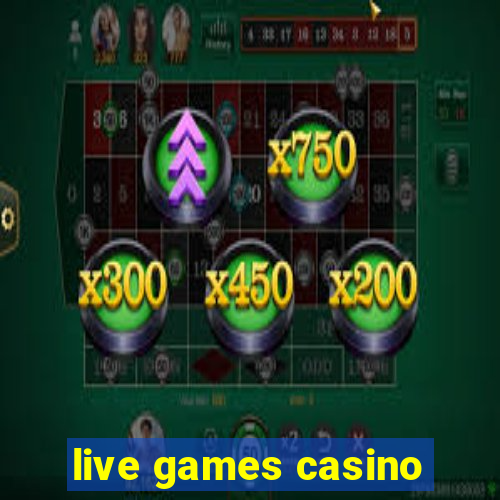 live games casino