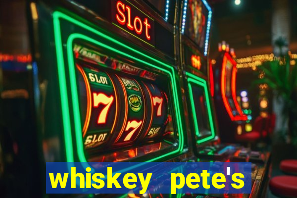 whiskey pete's hotel and casino