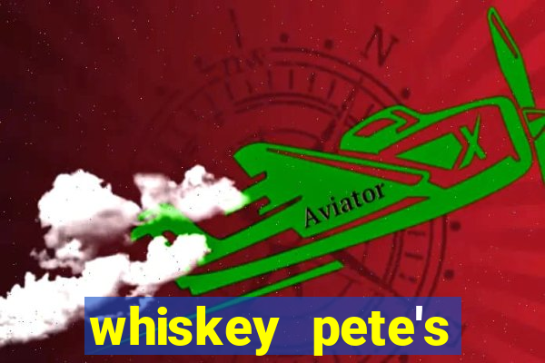 whiskey pete's hotel and casino