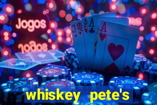 whiskey pete's hotel and casino