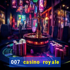 007 casino royale 007 spectre