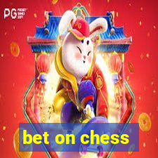 bet on chess