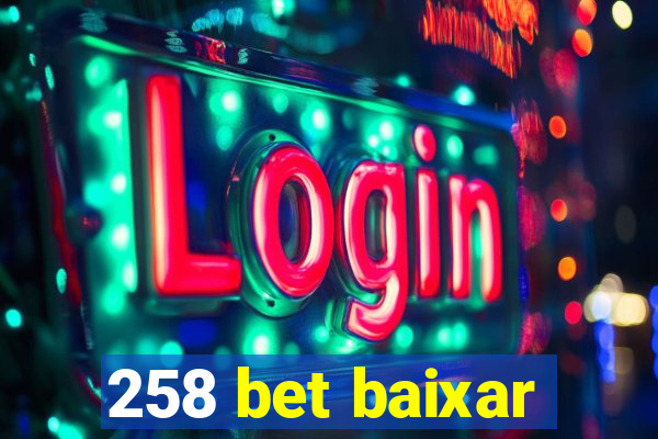 258 bet baixar