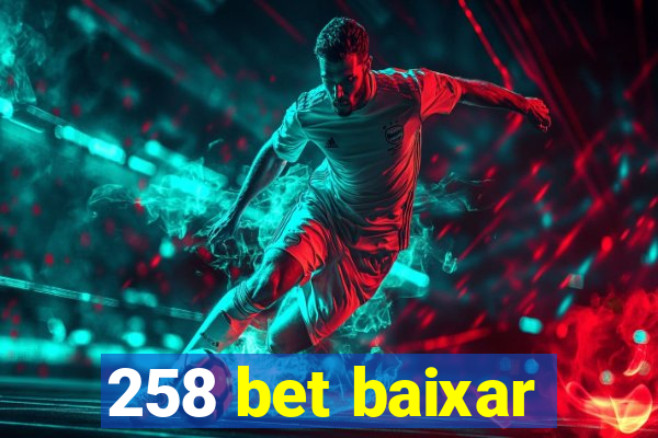 258 bet baixar