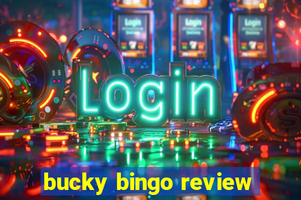 bucky bingo review