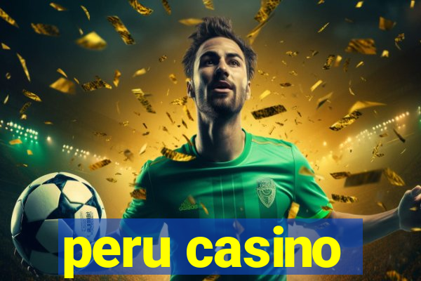 peru casino