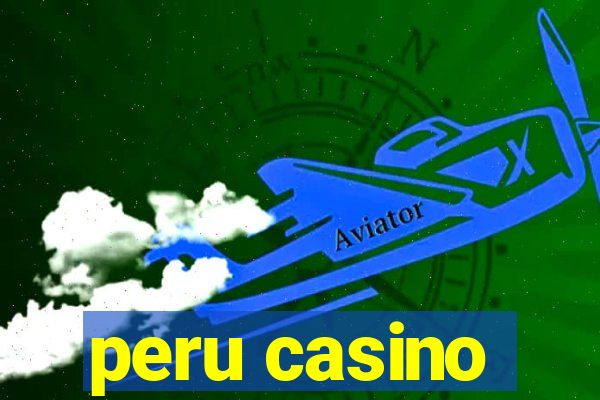 peru casino