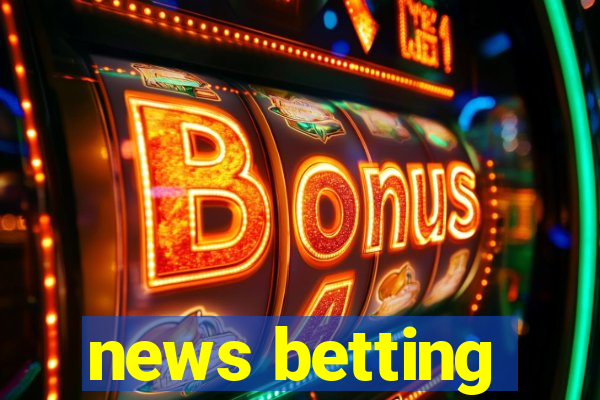 news betting