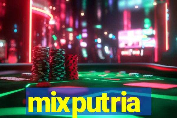 mixputria