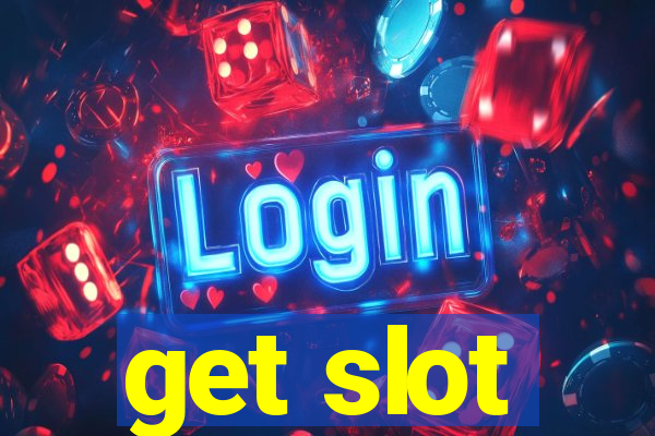 get slot