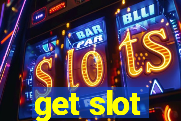 get slot