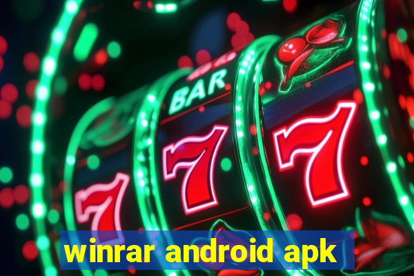 winrar android apk