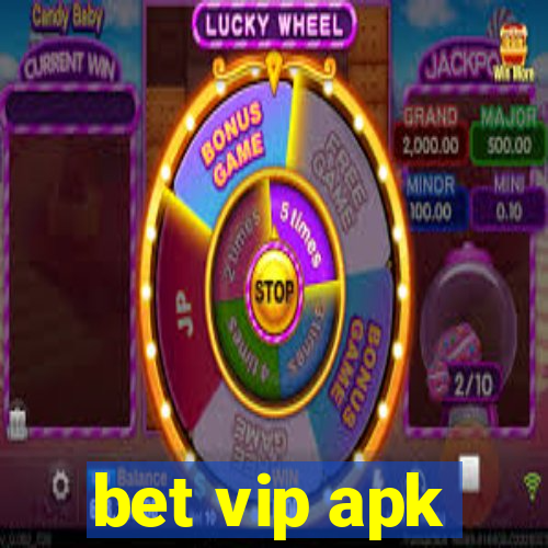 bet vip apk