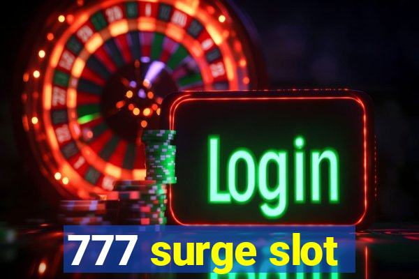 777 surge slot