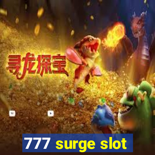 777 surge slot