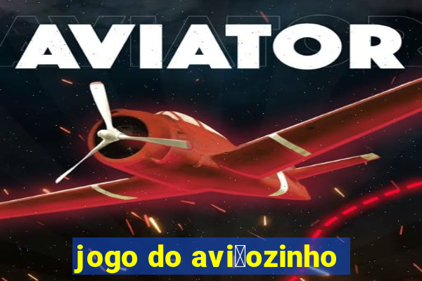 jogo do avi茫ozinho