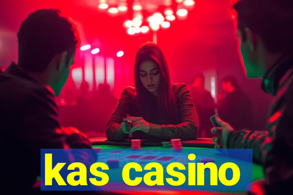 kas casino