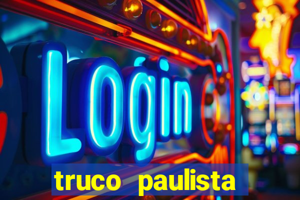 truco paulista passo a passo