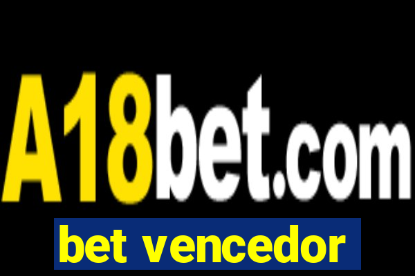 bet vencedor