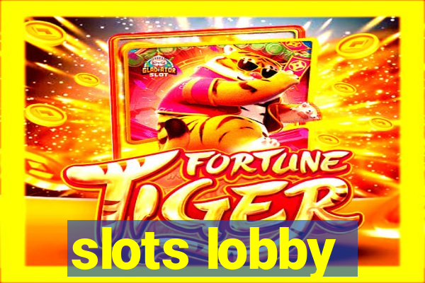 slots lobby