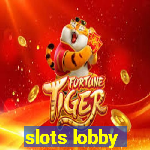 slots lobby