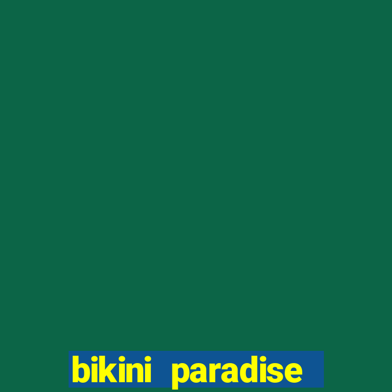 bikini paradise slot demo