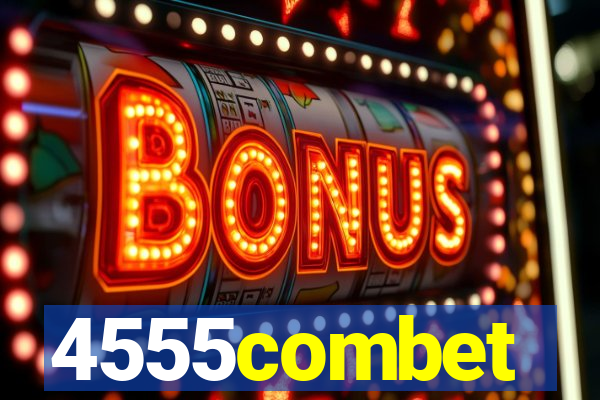 4555combet