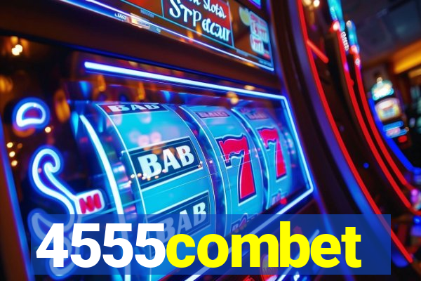 4555combet