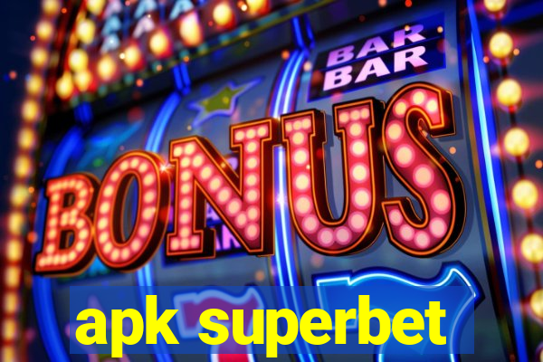 apk superbet