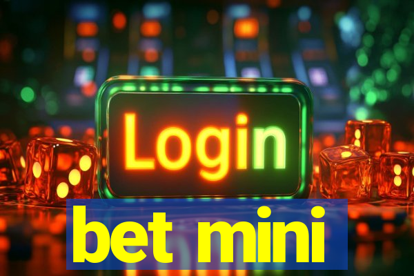 bet mini