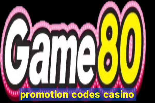 promotion codes casino