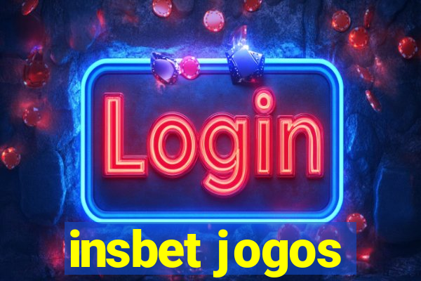 insbet jogos