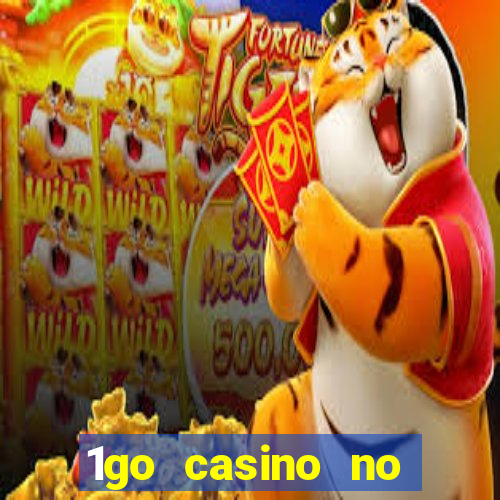 1go casino no deposit bonus