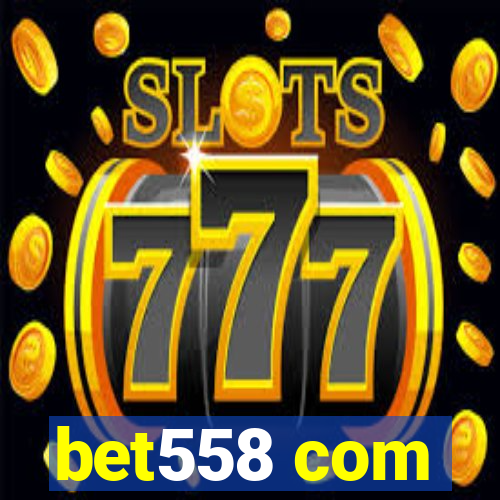 bet558 com