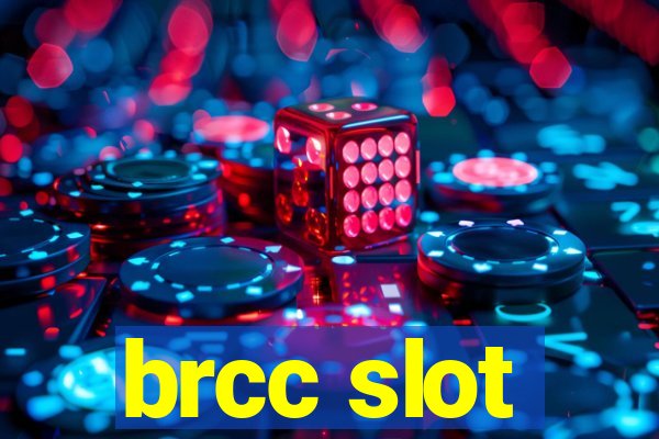 brcc slot